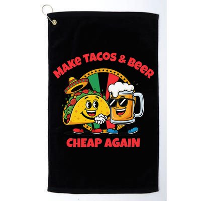 Make Tacos And Beer Cheap Again Funny Political Fiesta Golf Towel