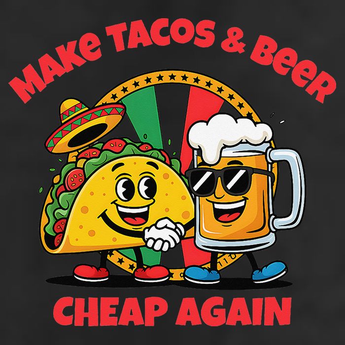 Make Tacos And Beer Cheap Again Funny Political Fiesta Golf Towel