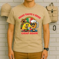Make Tacos And Beer Cheap Again Funny Political Fiesta T-Shirt