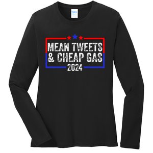 Mean Tweets And Cheap Gas Funny 2024 Pro Trump Ladies Long Sleeve Shirt