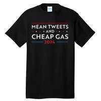 Mean Tweets And Cheap Gas Pro Trump Women Tall T-Shirt