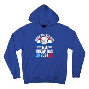 Mean Tweets And Cheap Gas 2024 Donald Trump For President Gift Hoodie