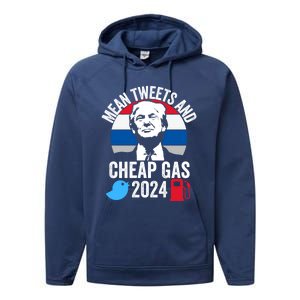 Mean Tweets And Cheap Gas 2024 Donald Trump For President Gift Performance Fleece Hoodie