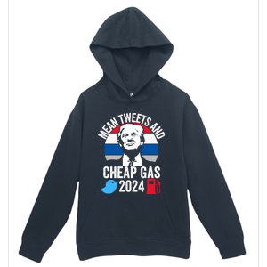 Mean Tweets And Cheap Gas 2024 Donald Trump For President Gift Urban Pullover Hoodie