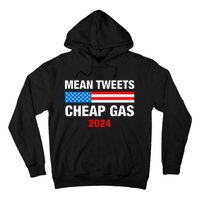 Mean Tweets And Cheap Gas 2024 Support Trump Election Hoodie