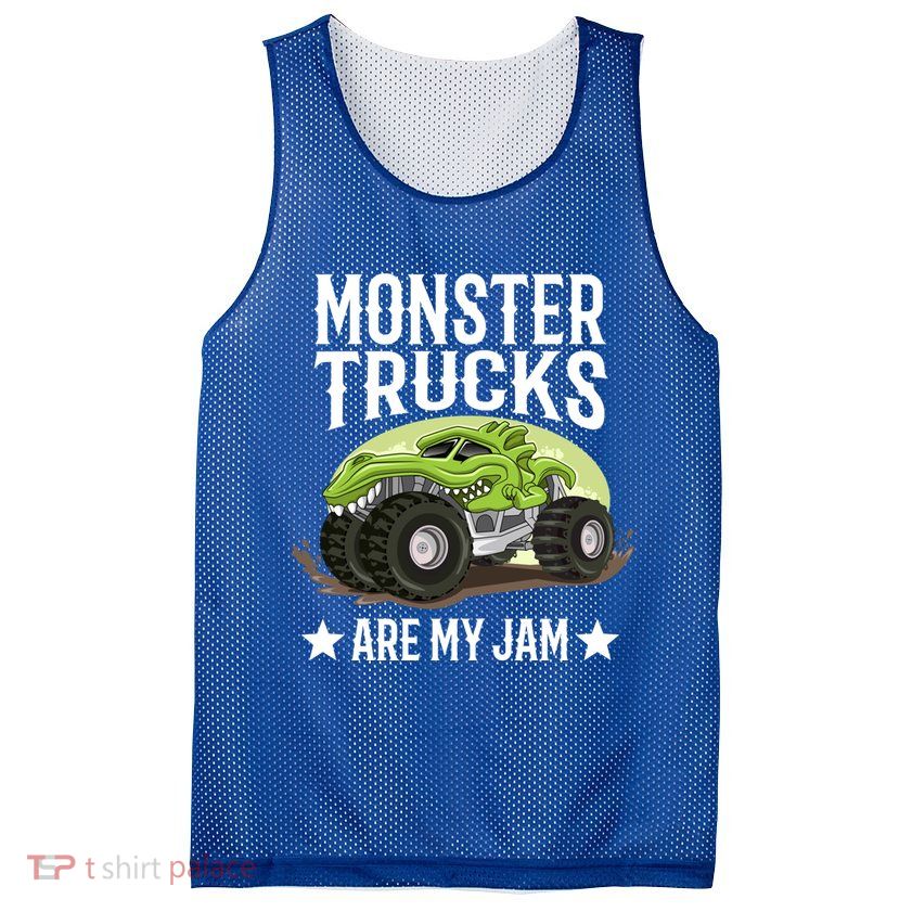Monster Trucks Are My Jam Montertruck Monster Truck Gift Mesh Reversible Basketball Jersey Tank