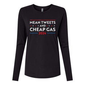 Mean Tweets And Cheap Gas Funny 2024 Pro Trump Womens Cotton Relaxed Long Sleeve T-Shirt