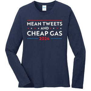 Mean Tweets And Cheap Gas Funny 2024 Pro Trump Ladies Long Sleeve Shirt