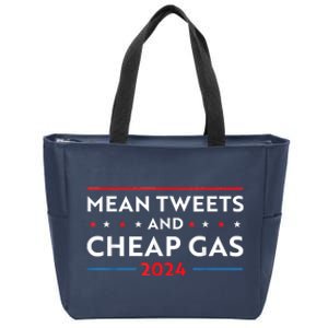 Mean Tweets And Cheap Gas Funny 2024 Pro Trump Zip Tote Bag