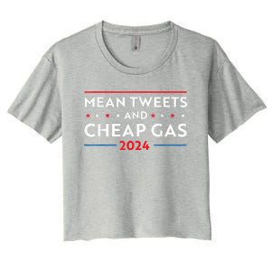 Mean Tweets And Cheap Gas Funny 2024 Pro Trump Women's Crop Top Tee