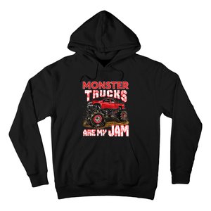 Monster Truck Are My Jam For Monster Truck Lovers Hoodie