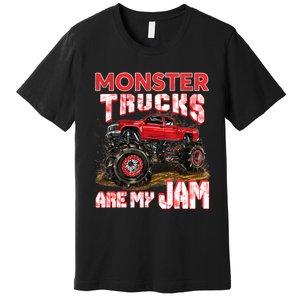 Monster Truck Are My Jam For Monster Truck Lovers Premium T-Shirt