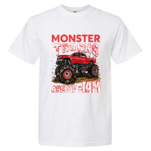 Monster Truck Are My Jam For Monster Truck Lovers Garment-Dyed Heavyweight T-Shirt