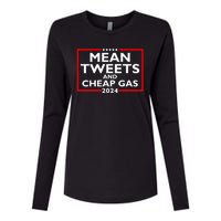 Mean Tweets And Cheap Gas Funny 2024 ProTrump Election Womens Cotton Relaxed Long Sleeve T-Shirt