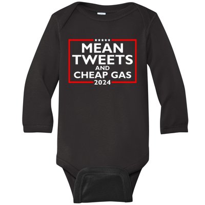 Mean Tweets And Cheap Gas Funny 2024 ProTrump Election Baby Long Sleeve Bodysuit