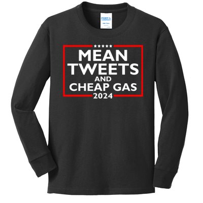 Mean Tweets And Cheap Gas Funny 2024 ProTrump Election Kids Long Sleeve Shirt