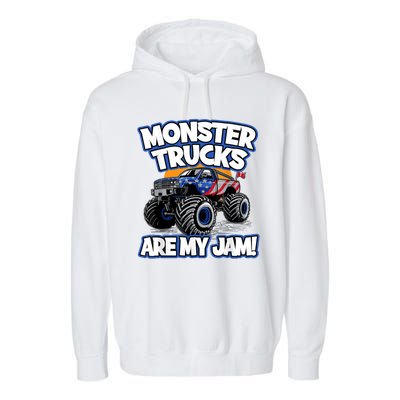 Monster Trucks Are My Jam Garment-Dyed Fleece Hoodie