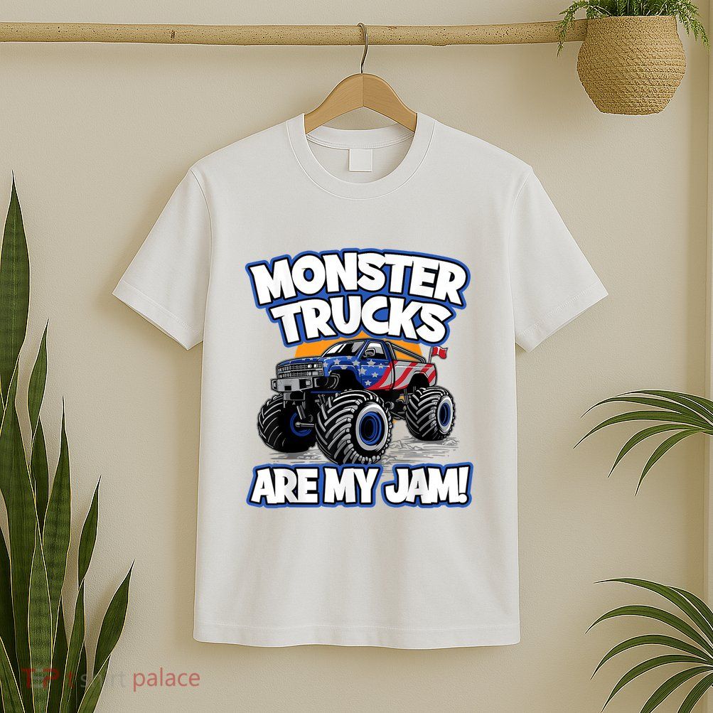 Monster Trucks Are My Jam T-Shirt