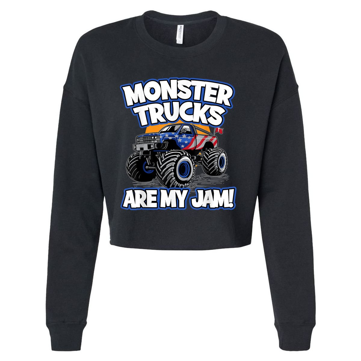 Monster Trucks Are My Jam Cropped Pullover Crew