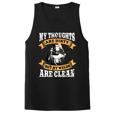 My Thoughts Are Dirty But My Welds Are Clean Funny Welder PosiCharge Competitor Tank