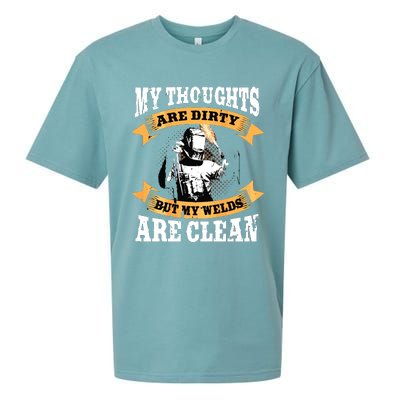 My Thoughts Are Dirty But My Welds Are Clean Funny Welder Sueded Cloud Jersey T-Shirt