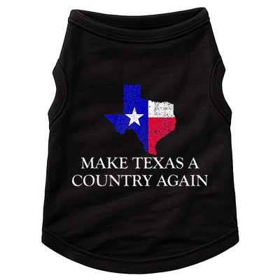 Make Texas A Country Again Texas Secede Texas Exit Texit Doggie Tank