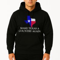 Make Texas A Country Again Texas Secede Texas Exit Texit Hoodie