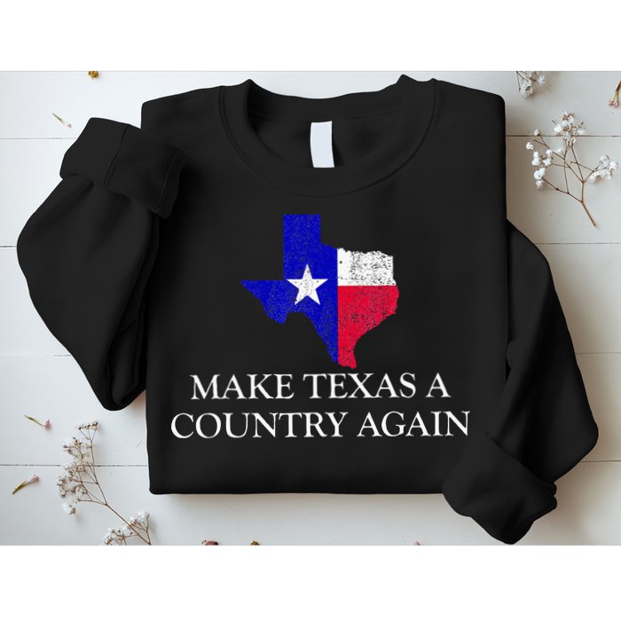 Make Texas A Country Again Texas Secede Texas Exit Texit Sweatshirt