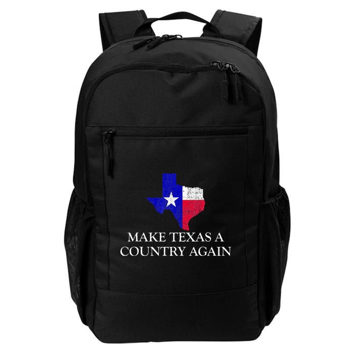Make Texas A Country Again Texas Secede Texas Exit Texit Backpack