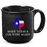 Make Texas A Country Again Texas Secede Texas Exit Texit 15oz Campfire Ceramic Mug