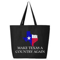 Make Texas A Country Again Texas Secede Texas Exit Texit 25L Jumbo Tote