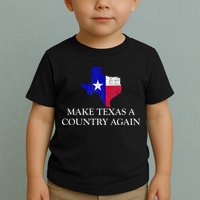 Make Texas A Country Again Texas Secede Texas Exit Texit Toddler T-Shirt