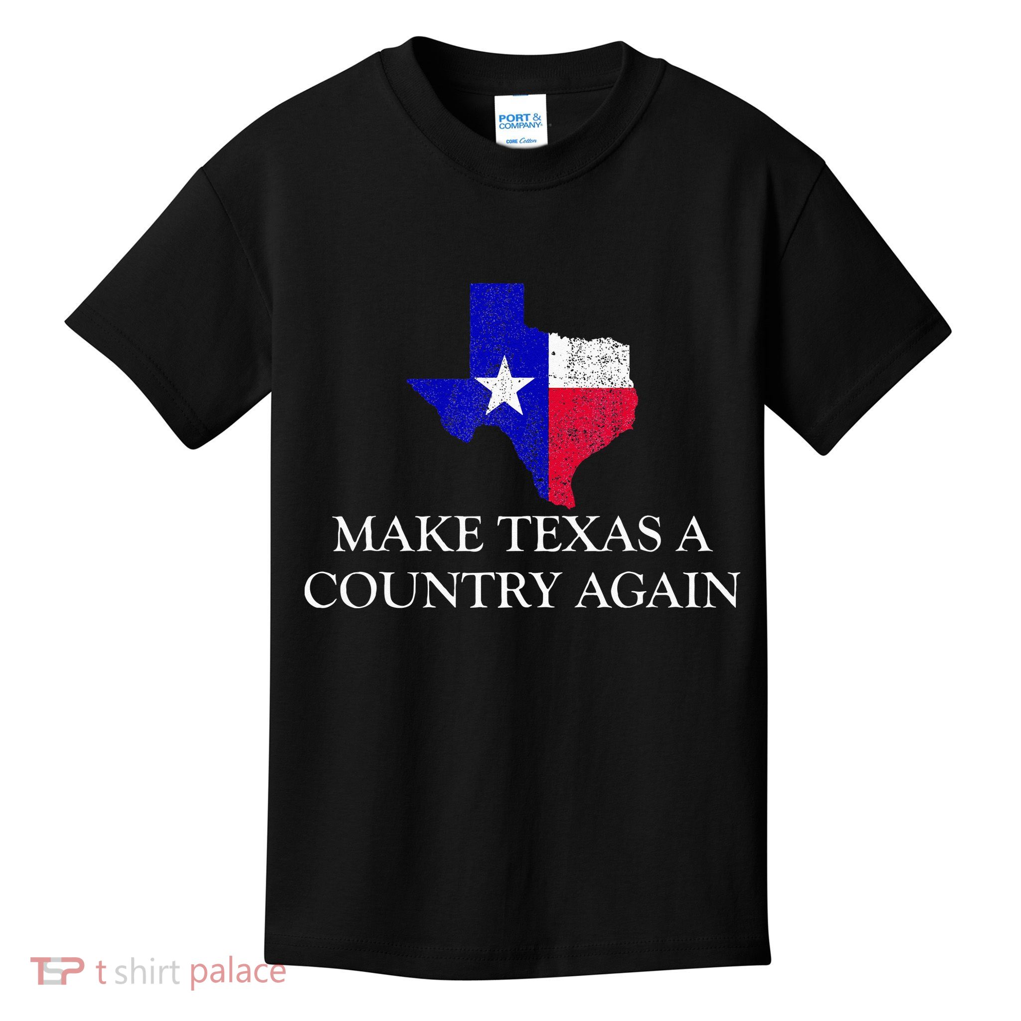 Make Texas A Country Again Texas Secede Texas Exit Texit Kids T-Shirt