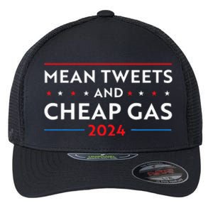 Mean Tweets And Cheap Gas Funny 2024 Pro Trump Flexfit Unipanel Trucker Cap