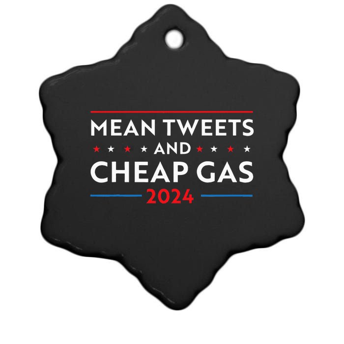 Mean Tweets And Cheap Gas Funny 2024 Pro Trump Ceramic Star Ornament