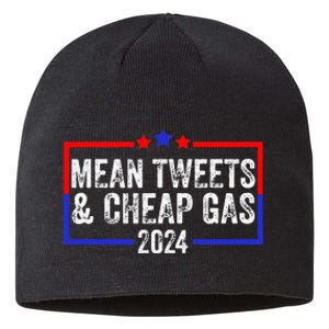 Mean Tweets And Cheap Gas Funny 2024 Pro Trump Sustainable Beanie