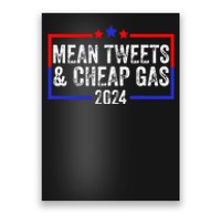 Mean Tweets And Cheap Gas Funny 2024 Pro Trump Poster