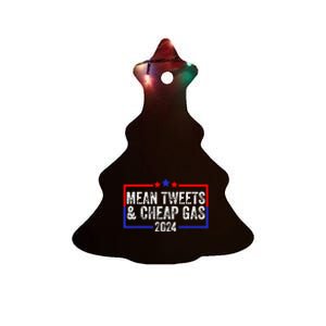 Mean Tweets And Cheap Gas Funny 2024 Pro Trump Ceramic Tree Ornament