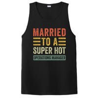 Married To A Super Hot Operations Manager Funny Husband Wife PosiCharge Competitor Tank