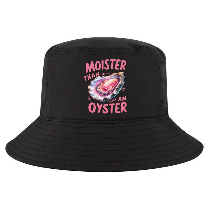 Moister Than An Oyster Inappropriate Shellfish Funny Raunchy Cool Comfort Performance Bucket Hat