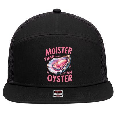 Moister Than An Oyster Inappropriate Shellfish Funny Raunchy 7 Panel Mesh Trucker Snapback Hat