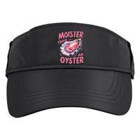 Moister Than An Oyster Inappropriate Shellfish Funny Raunchy Adult Drive Performance Visor