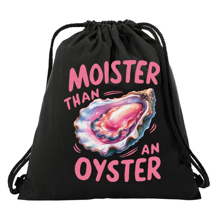 Moister Than An Oyster Inappropriate Shellfish Funny Raunchy Drawstring Bag