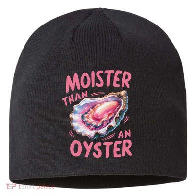 Moister Than An Oyster Inappropriate Shellfish Funny Raunchy Sustainable Beanie