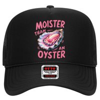 Moister Than An Oyster Inappropriate Shellfish Funny Raunchy Trucker Hat