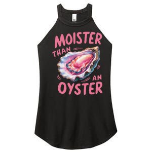 Moister Than An Oyster Inappropriate Shellfish Funny Raunchy Women’s Perfect Tri Rocker Tank