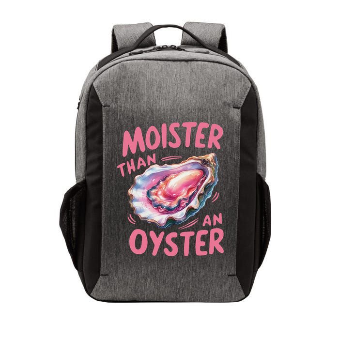 Moister Than An Oyster Inappropriate Shellfish Funny Raunchy Vector Backpack