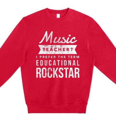 Music Teacher Appreciation Gifts Premium Crewneck Sweatshirt