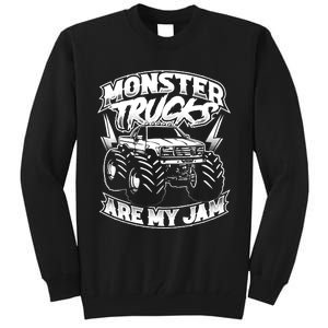 Monster Truck Are My Jam For Monster Truck Lovers Tall Sweatshirt