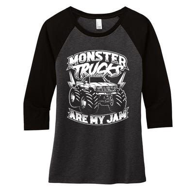 Monster Truck Are My Jam For Monster Truck Lovers Women's Tri-Blend 3/4-Sleeve Raglan Shirt